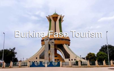 Burkina Faso Tourism